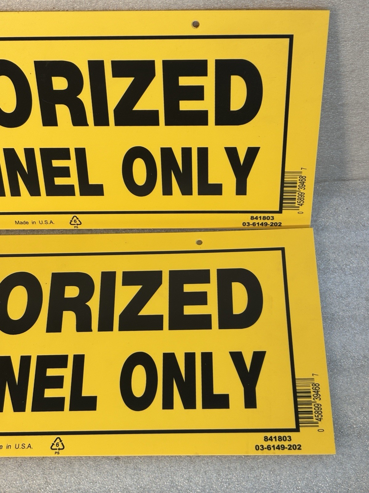 2 Authorized Personnel Only Sign 841803 Yellow & Black Heavy Duty Plastic, 13×6″
