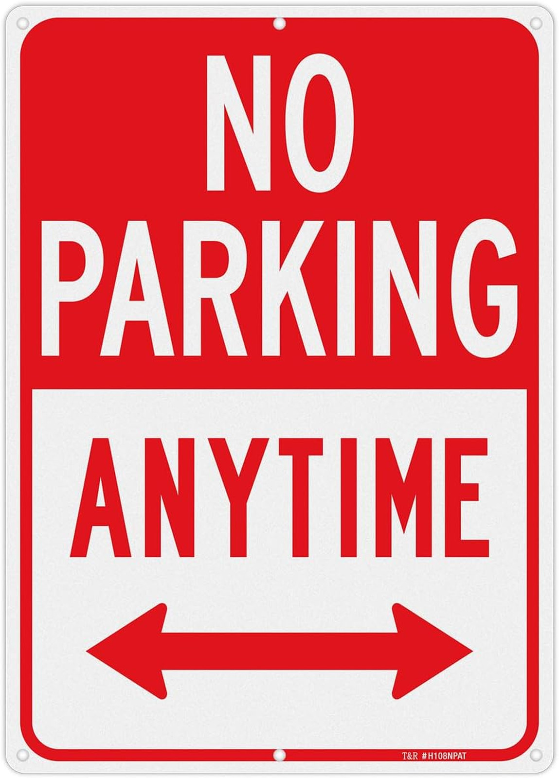 No Parking Anytime Sign, Aluminum Reflective, 14×10 Inches, Weatherproof