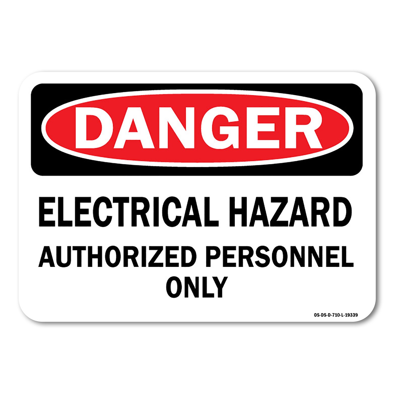 Electrical Hazard Authorized Personnel Only ANSI Danger Sign Metal Plastic Decal
