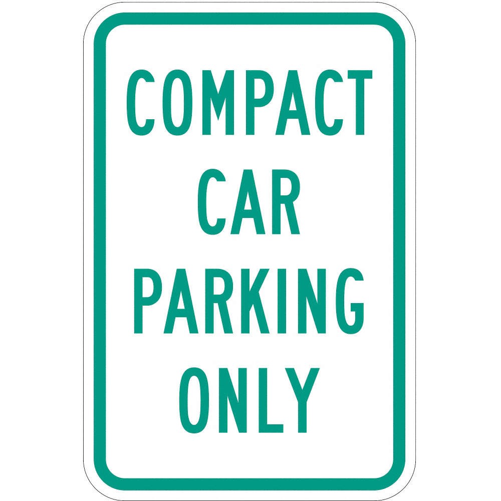 LYLE T1-1036-EG_12x18 Compact Car Parking Sign,18″ x 12″ 36A820
