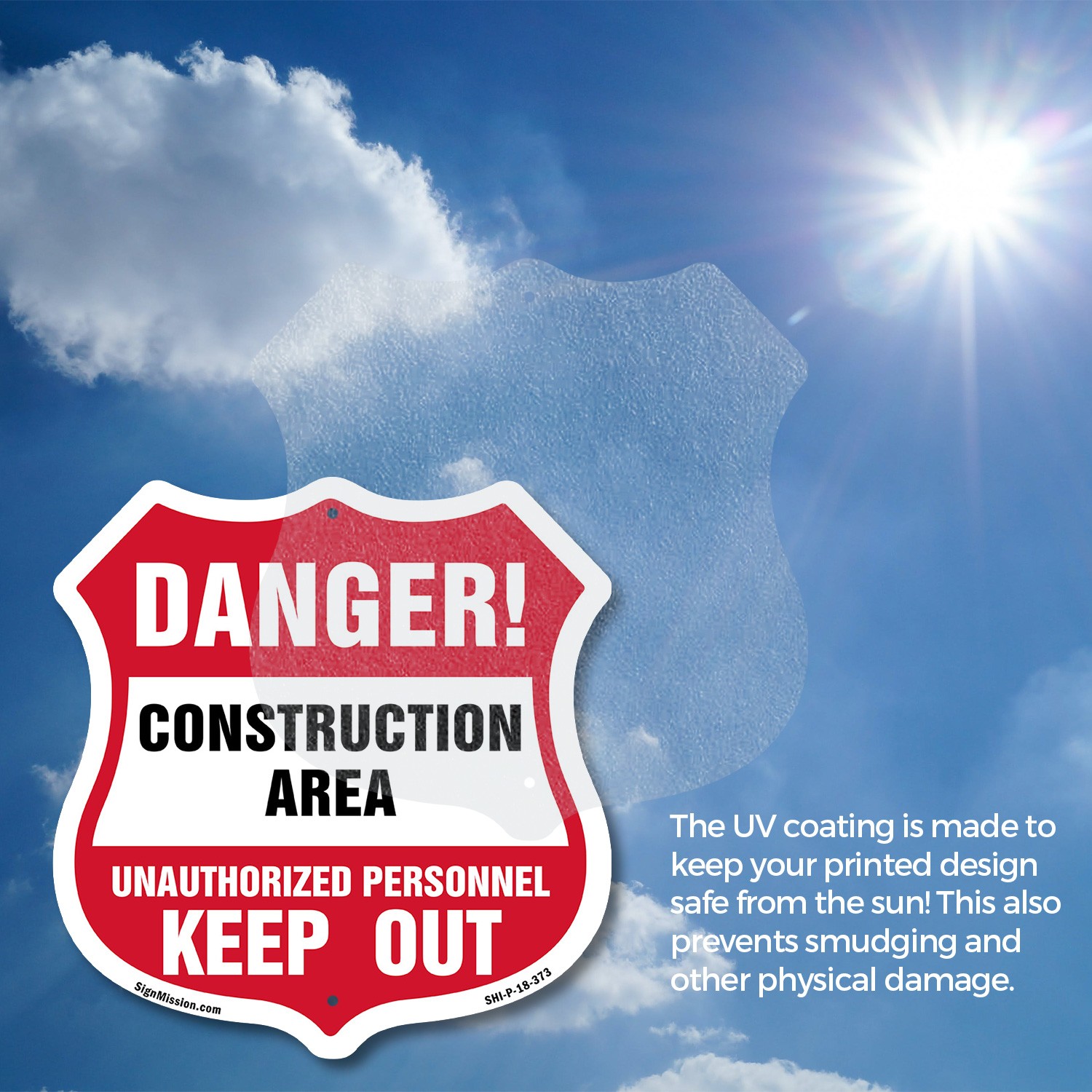 Construction Area Shield Sign Danger! Unauthorized Personnel Shield Shaped Sign