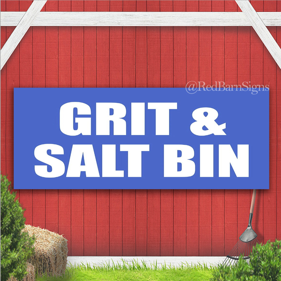 Grit & Salt Bin Health & Safety Indoor Outdoor Banner Sign with grommets