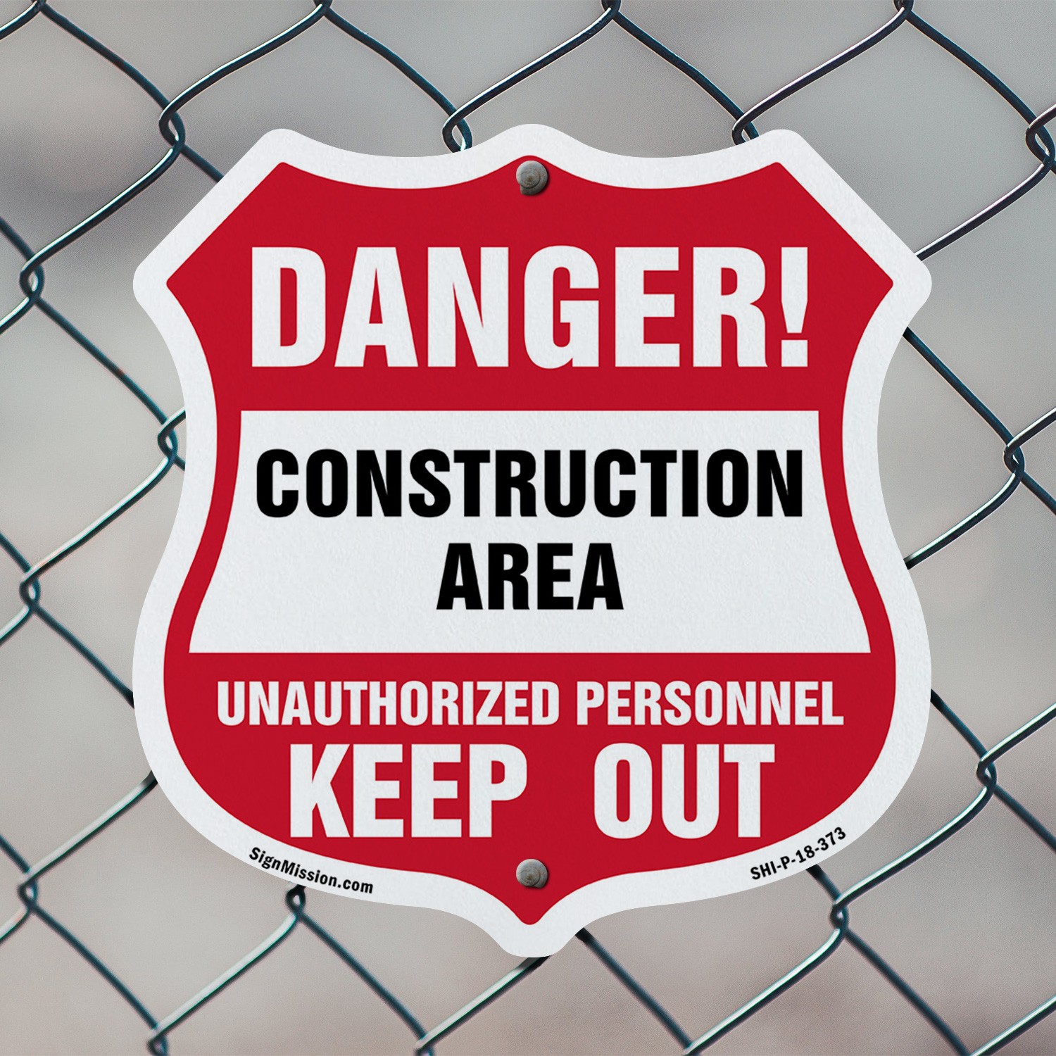 Construction Area Shield Sign Danger! Unauthorized Personnel Shield Shaped Sign
