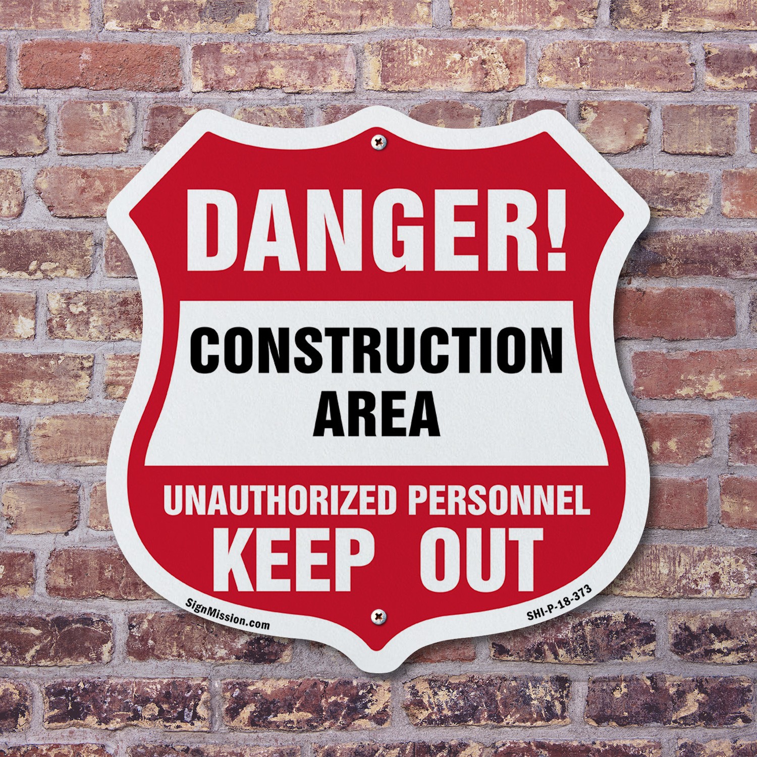 Construction Area Shield Sign Danger! Unauthorized Personnel Shield Shaped Sign