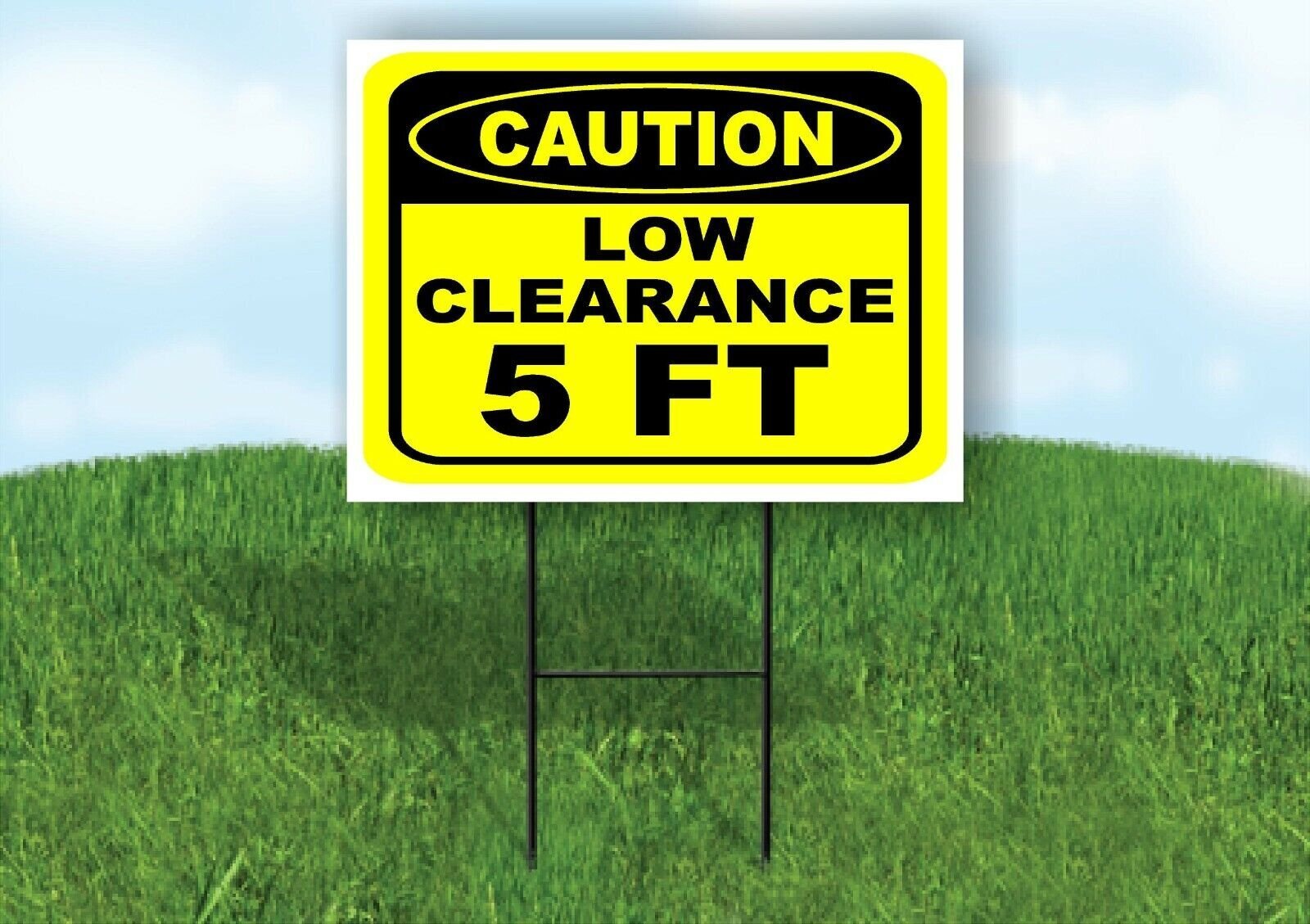 CAUTION LOW CLEARANCE 5 FT YELLOW Yard Sign with Stand LAWN SIGN
