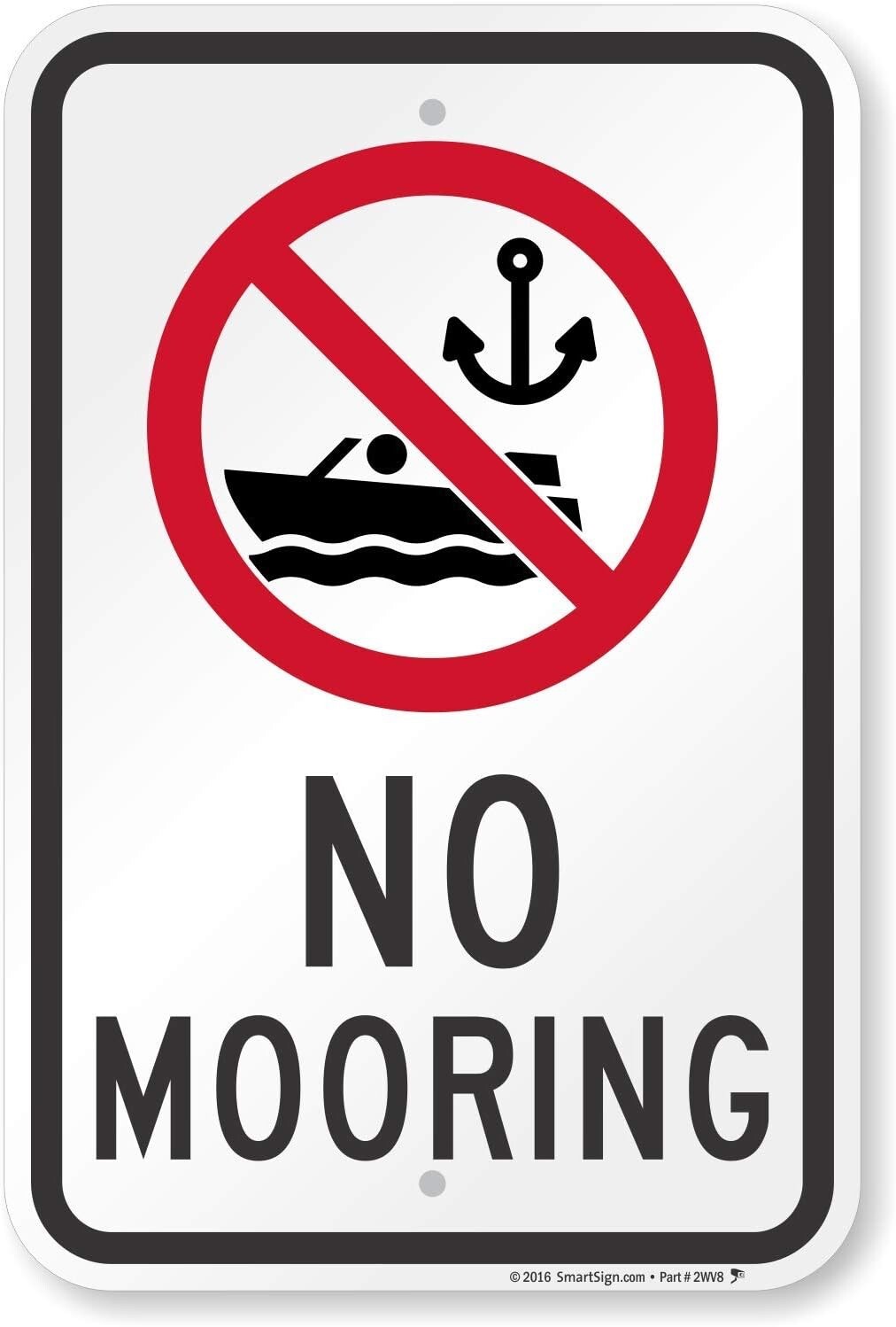 “No Mooring” Sign by SmartSign | 12″ x 18″ Aluminum