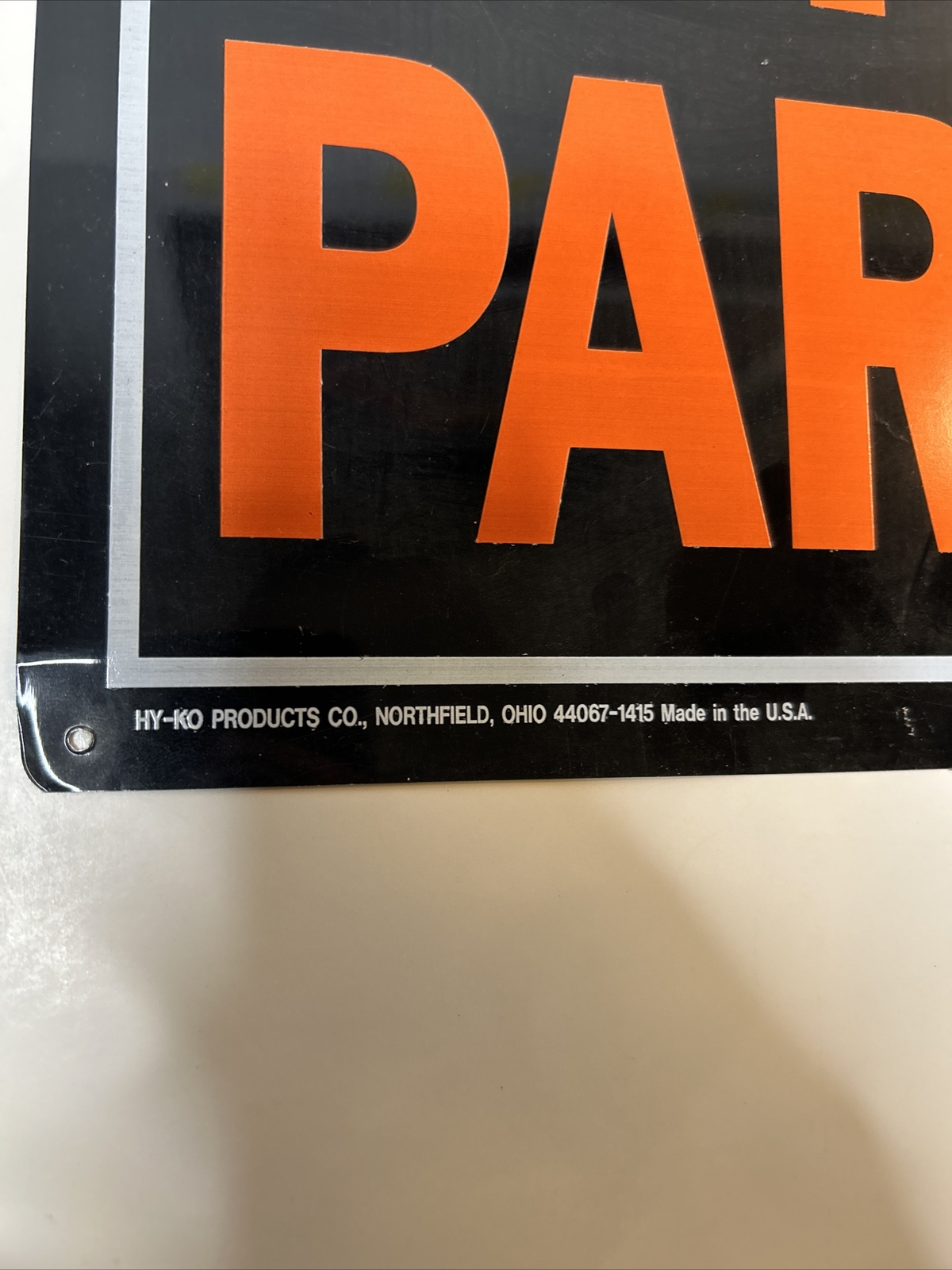 9-1/4″ X 14″ “No Parking” Metal Sign HY-KO 805 MADE IN USA