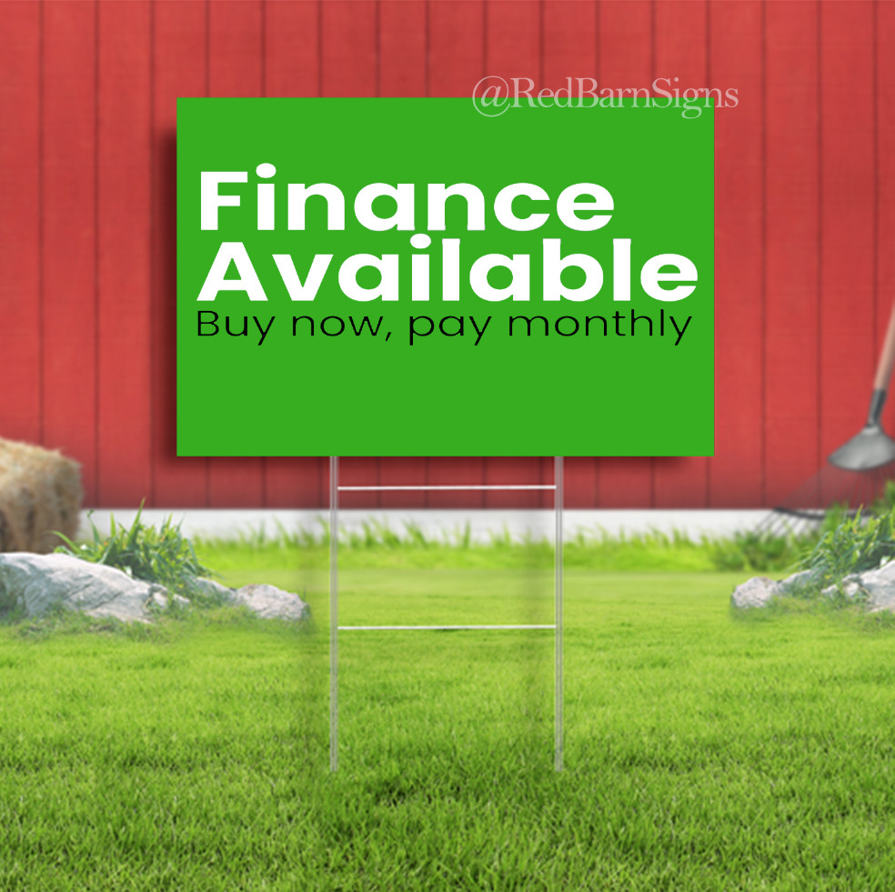 FINANCING AVAILABLE Buy Now Pay Monthly Indoor Outdoor Yard Sign with metal