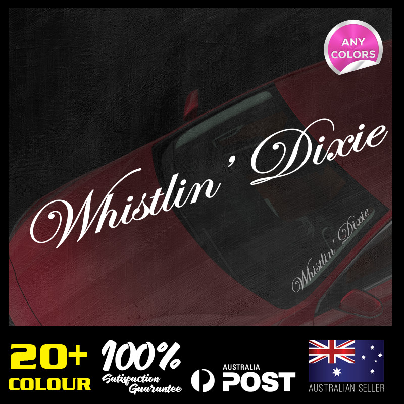 Whistlin’ Dixie Windscreen Decals 500x70mm JDM Stickers Vinyl Lower Car Banner